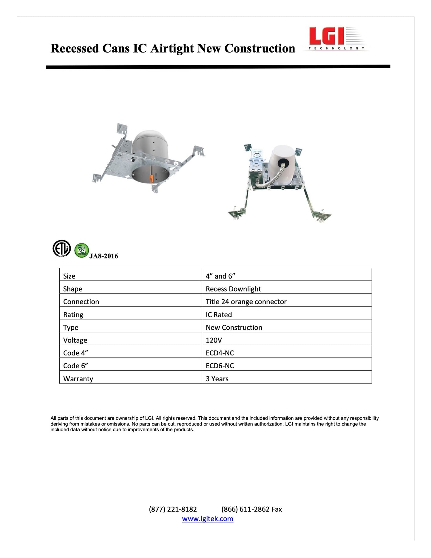 4 Inch New Construction LED Can